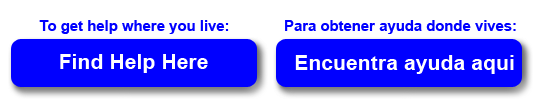 Click the button on the left to get help where you live. Haga clic en el botón de la derecha ayuda donde vives